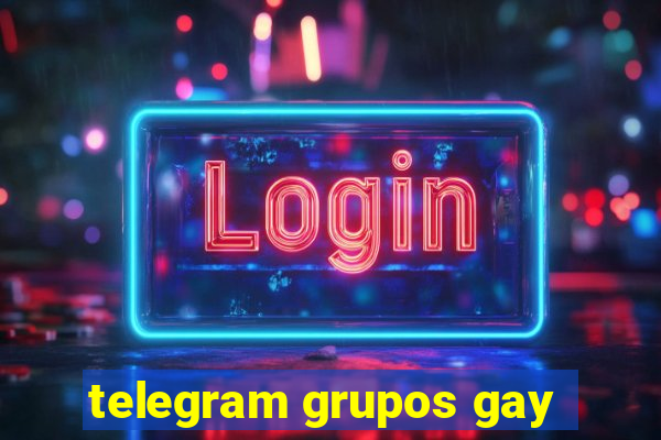 telegram grupos gay